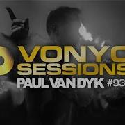 Vonyc Sessions 2009 Presented By Paul Van Dyk Full Continuous Dj Mix