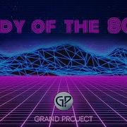 Grand Project Lady Of The 80S