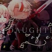 Daughter Of Evil Gcmv Tw Oc Backstory