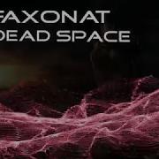 Faxonat Dead Space