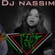 Dj Nassim Self Control Mashup 2020