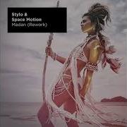 Stylo Space Motion Madan Rework Radio Edit