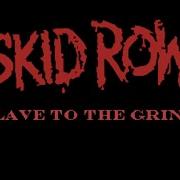 Skid Row Slave To The Grind Instrumental