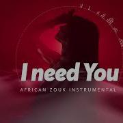 Zouk Instrumental I Need You