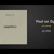 Paul Van Dyk 45 Rpm