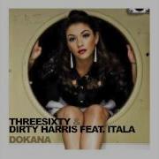 Dokana Instrumental Threesixty Dirty Harris Itala