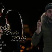 Tural Sedali Seve Seve 2019