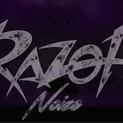 Razor Noize Narcotic Remix