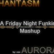 Phantasm Aurora Friday Night Funkin