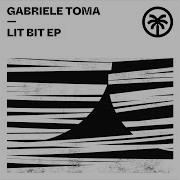 Gabriele Toma Lit Bit