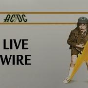 Live Wire Ac Dc