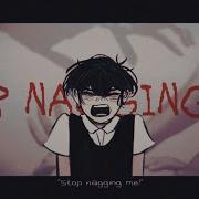 Stop Nagging Me Animation Meme