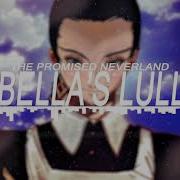 The Promised Neverland Isabella S Lullaby Hip Hop Trap Remix Musicality Remix