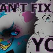 I Can T Fix You Animation Meme