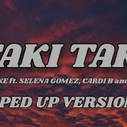 Taki Taki Feat Cardi B Speed Up