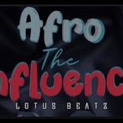 Lotus Beatz Afro The Influence