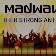 Together Strong Anthem Madwave