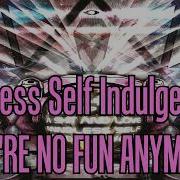 Mindless Self Indulgence You Re Not Fun Anymore Instrumental