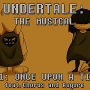 Undertale The Musical Однажды