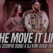 She Move It Like Remix Dj Scorpio