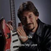 And You My Love Минус Chris Rea