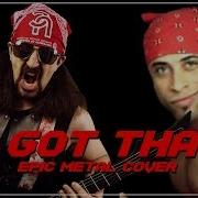 U Got That Epic Metal Cover