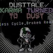 Dusttale Karma Turned To Dust