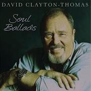 David Clayton Thomas If You Don T Know Me By Now