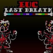 Euc Last Breath X Phase 11 Ost