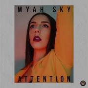 Sky Myah Attention By Charlie Puth