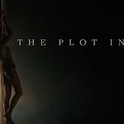 The Plot In You Feel Nothing