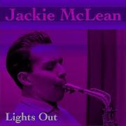 Jackie Mclean Lights Out