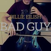 Billie Eilish Bad Guy For Cello Cover