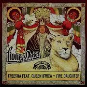 Fire Daughter Treesha Queen Ifrica