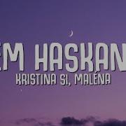 Chem Haskanum Feat Maléna Kristina Si