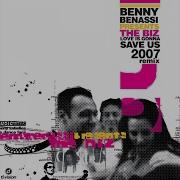 Benny Benassi Love Is Gonna Save Us 2007 Remix