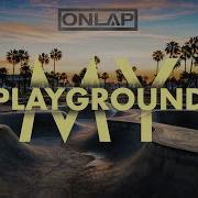 Onlap Ft Aurélien Fontenoyーmy Playground