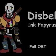 Disbelief Ink Papyrus Full Ost