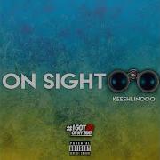 On Sight Feat Keeshlinooo Producer20