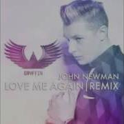 John Newman Love Me Again Gryffin Remix