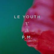 P M Le Youth