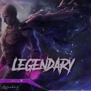 Nightcore Legendary