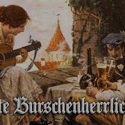 O Alte Burschenherrlichkeit