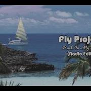 Fly Project Back In My Life Radio Edit