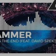 Gammer This Is The End Feat David Spekter