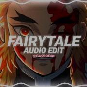 Fairytale Edit Audio