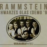 Rammstein Schwarzes Glas Version 2 Full 6 Track Demo 2