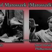 Dances Of Marosszék Philharmonia Hungarica Антал Дорати