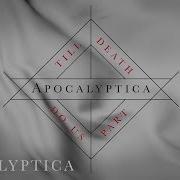 Apocalyptica Till Death Do Us Part