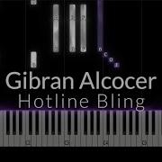 Gibran Alcocer Hotline Bling